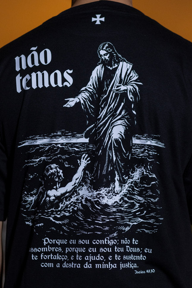 Camisa Oversized Não Temas